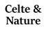 Celte et Nature